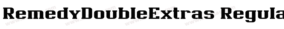 RemedyDoubleExtras Regular字体转换